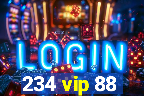 234 vip 88